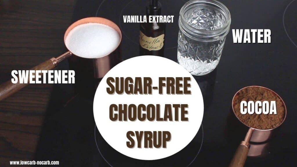 How to Make Sugar Free Chocolate Syrup