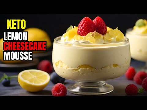 Keto-Low Carb Lemon Cheesecake Mousse