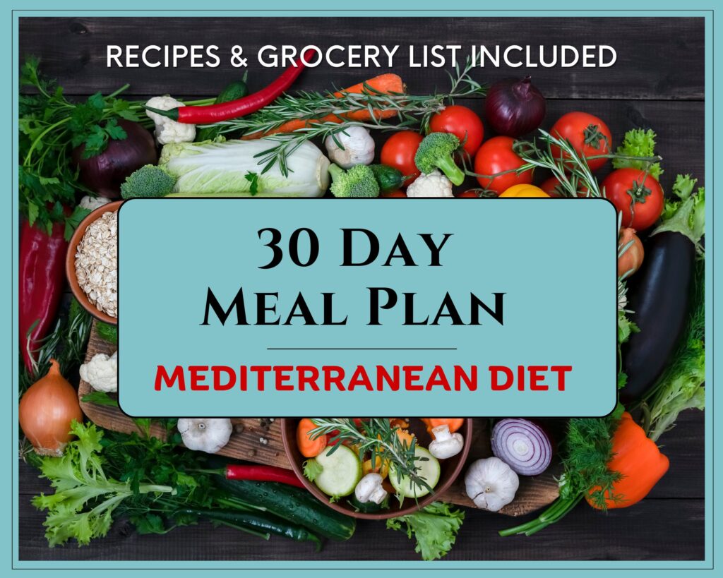 30-Day Mediterranean Diet Meal Plan for Beginners With recipes and grocery list